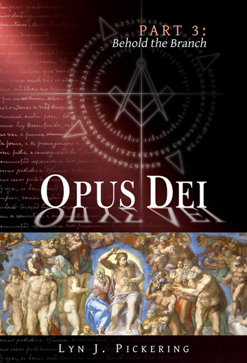 Opus-Dei - Part 3: Behold the Branch